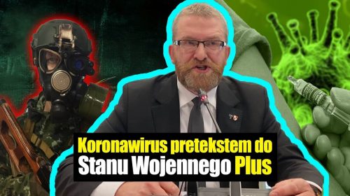 Koronawirus pretekstem do wprowadzenia Stanu Wojennego Plus?