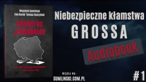 Niebezpieczne kłamstwa GROSSA