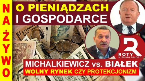 Ostra DEBATA: O PIENIĄDZACH I GOSPODARCE