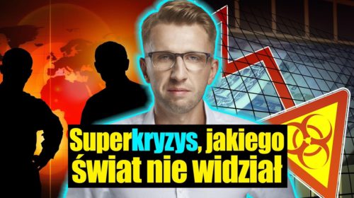 Nadciąga superkryzys, jakiego świat nie widział!