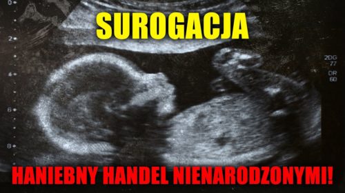 Surogacja. Haniebny handel