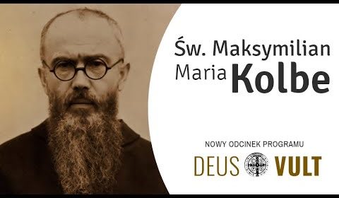 Święty Maksymilian Maria Kolbe