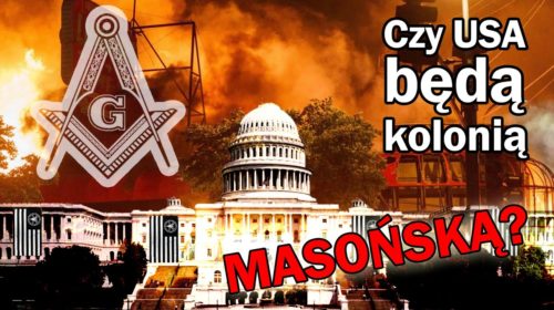 Czy USA będą kolonią masońską?