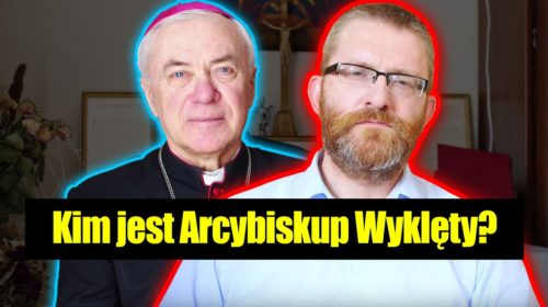 Kim jest Arcybiskup Wyklęty?