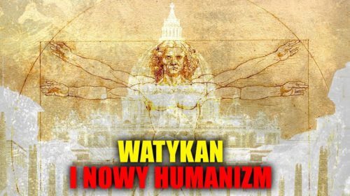 Watykan i nowy humanizm, czyli o globalnym Pakcie Wychowawczym