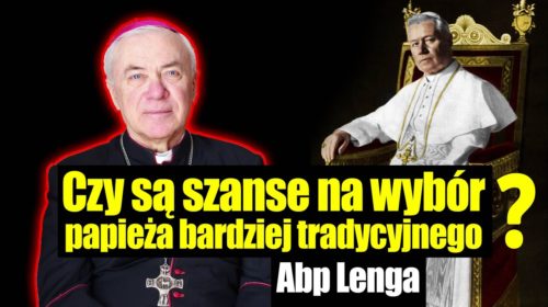 Czy są szanse na wybór papieża bardziej tradycyjnego?