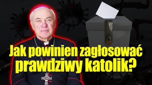 Jak powinien zagłosować prawdziwy katolik?