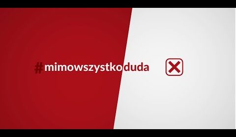 #MimoWszystkoDuda