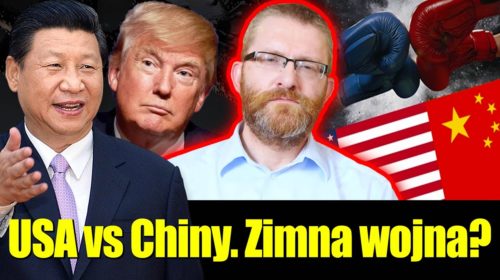 USA vs Chiny, czyli nowa zimna wojna?