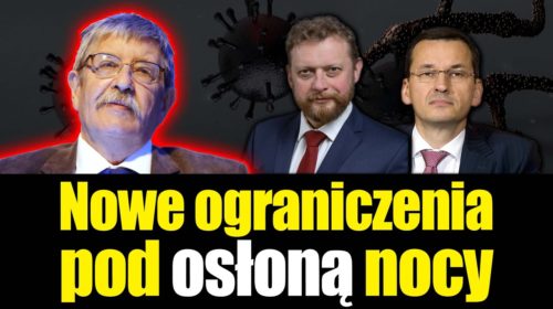 Przerażające ograniczenia wprowadzane pod osłoną nocy