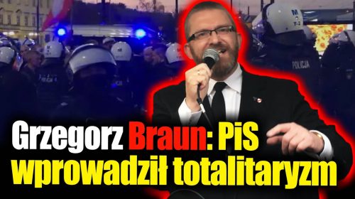 “PiS wprowadził totalitaryzm”