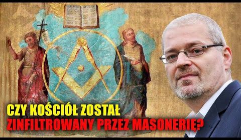 Czy Kościół został zinfiltrowany przez masonerię?