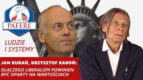 Dlaczego liberalizm powinien być oparty na wartościach?