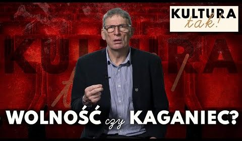 Kaganiec czy wolność?