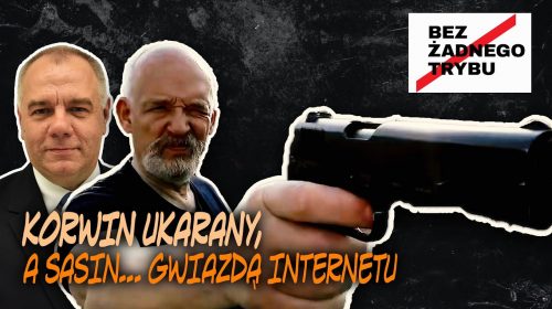 Korwin ukarany, a Sasin… gwiazdą internetu