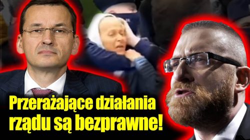 Przerażające działania rządu. Są bezprawne!