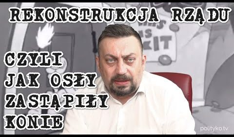 Rekonstrukcja rządu. Przepraszamy za usterki…