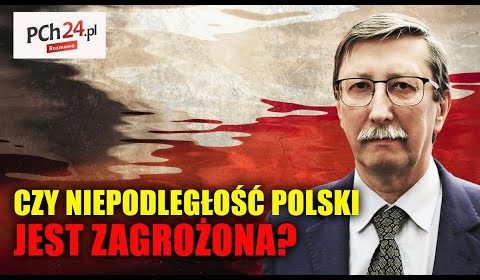 Czy niepodległość Polski jest zagrożona?