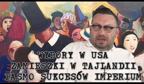 Festiwal demokracji w USA, zamieszki w Tajlandii, sukcesy Imperium nad Wisłą oraz strajk kobiet