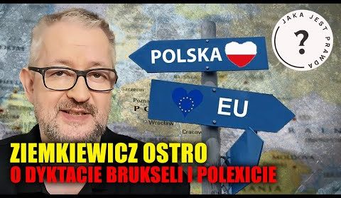 OSTRO o dyktacie Brukseli w sprawie praworządności