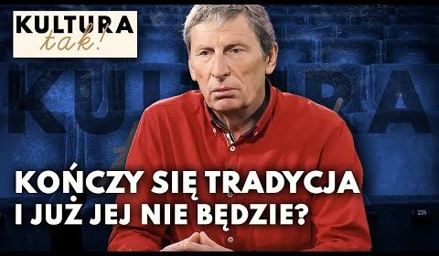 Kończy się tradycja… i już jej nie będzie?