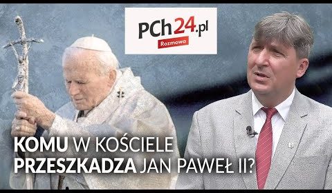 Komu w Kościele przeszkadza Jan Paweł II?