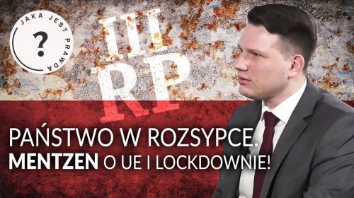 Mentzen o porozumieniu z UE i skutkach lockdownu