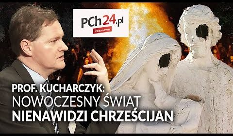 Nowoczesny świat nienawidzi chrześcijan