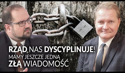 Rząd nas dyscyplinuje! Ale jest jeszcze jedna zła wiadomość…