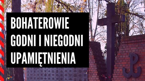 Tajemniczo znikające nazwiska polskich bohaterów