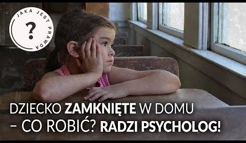 Dzieci zamknięte w domu – co robić?