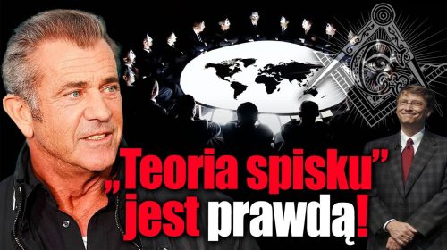 Mel Gibson powiedział, kto i jak kieruje wielką polityką