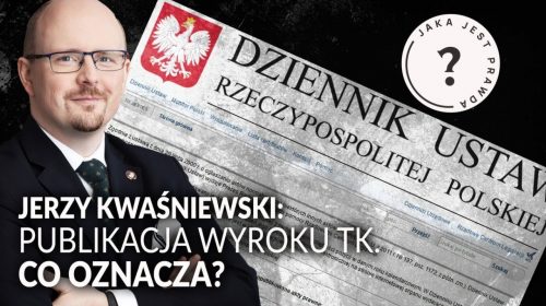 Publikacja wyroku TK. Co to oznacza?