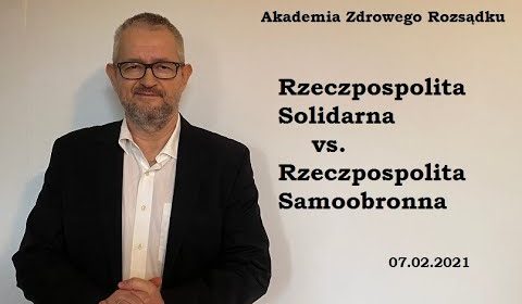 Rzeczpospolita Solidarna kontra Rzeczpospolita Samoobronna