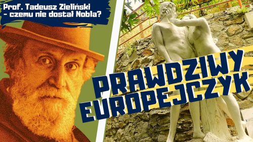 Prof. Tadeusz Stefan Zieliński – prawdziwy polihistor, przedni Europejczyk