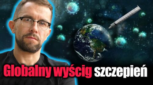 Globalny wyścig szczepień. Dogonimy, wyszczepimy!