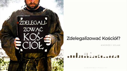 Zdelegalizować Kościół?