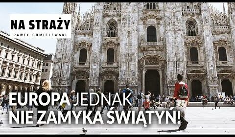 Europa jednak nie zamyka świątyń?