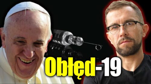 Obłęd 19 i papież Franciszek