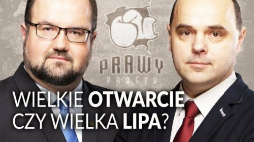 Rząd otwiera gospodarkę…