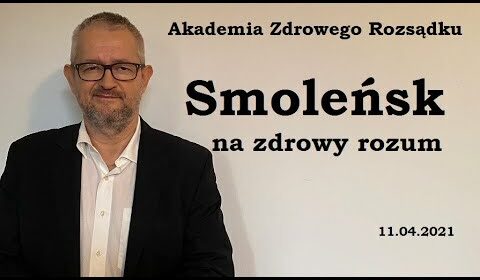 Smoleńsk – na zdrowy rozum