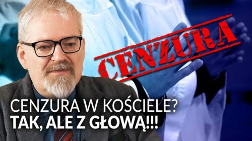 Cenzura w Kościele? Tak, ale z głową!