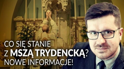 Co stanie się z MSZĄ TRYDENCKĄ?