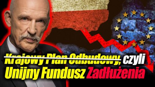 Krajowy Plan Odbudowy, czyli Unijny Fundusz Zadłużenia