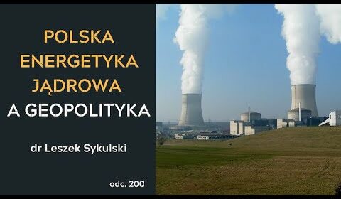 Polska energetyka jądrowa a geopolityka