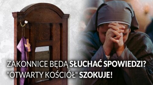 Zakonnice będą słuchać spowiedzi?