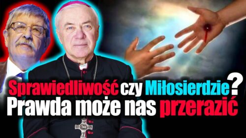 Bóg jest miłosierny czy sprawiedliwy?