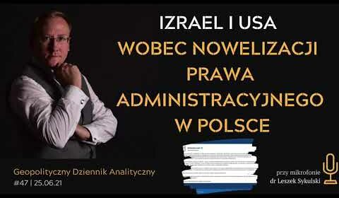 Izrael i USA wobec nowelizacji prawa administracyjnego w Polsce