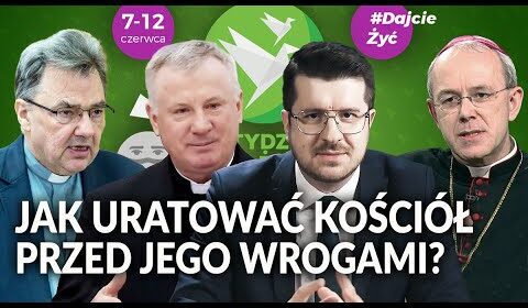 Jak URATOWAĆ Kościół przed jego wrogami?