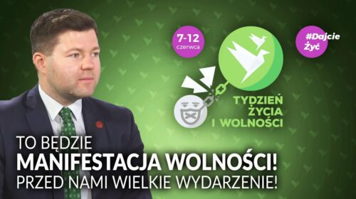 To będzie MANIFESTACJA WOLNOŚCI!